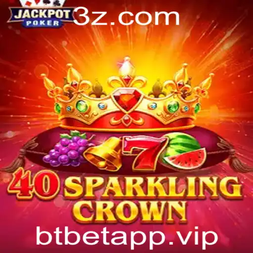 Descubra o Brilhante Mundo de 40SparklingCrown: O Novo Fenômeno dos Jogos Online