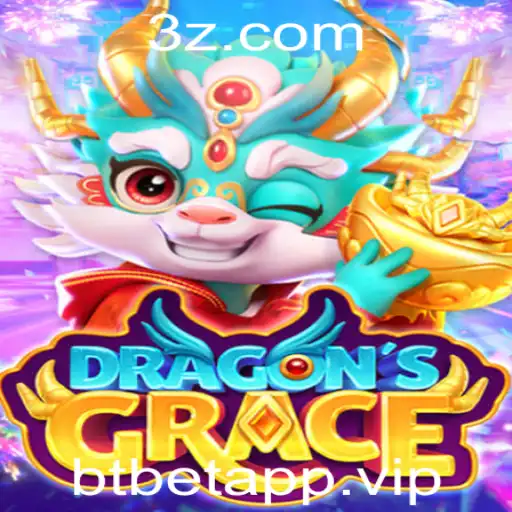 Descubra o Mundo de Aventuras de DragonsGrace e a Nova Tendência com btbetapp